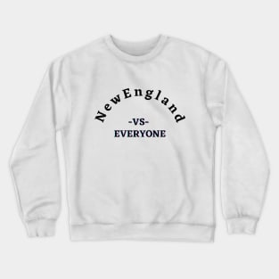 New England VS Everyone Crewneck Sweatshirt